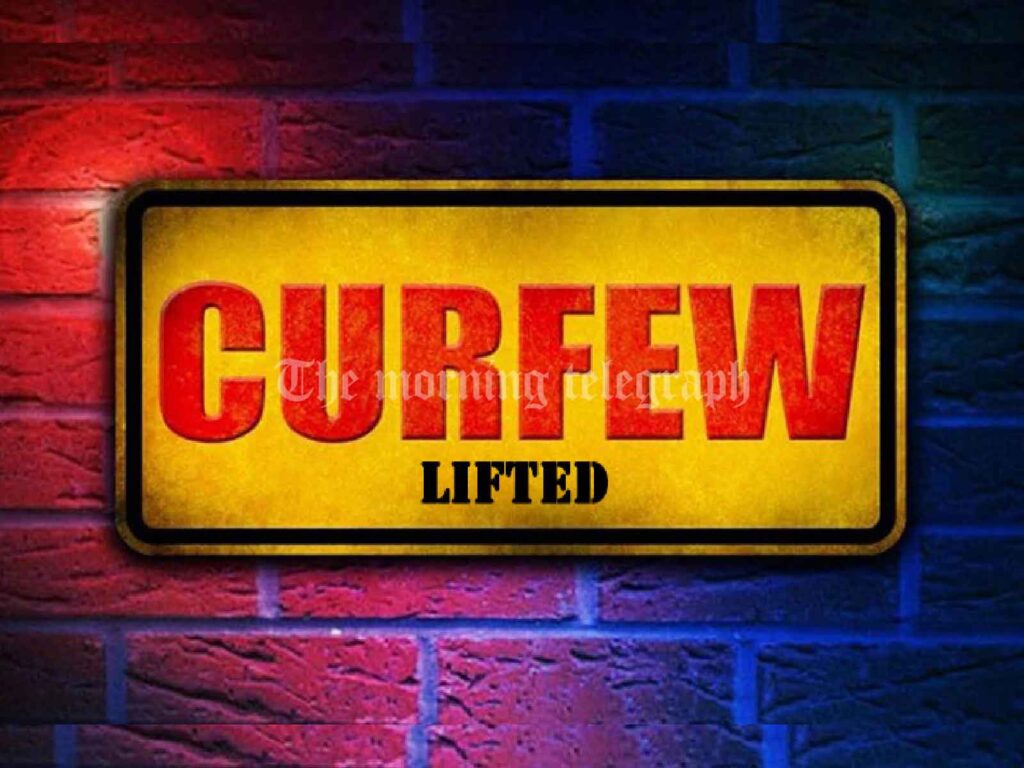 Curfew Lifted After 12 Noon